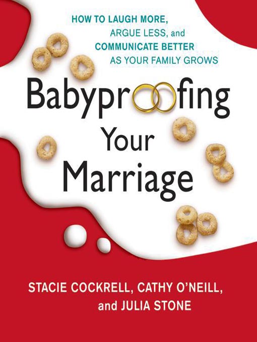 Title details for Babyproofing Your Marriage by Stacie Cockrell - Available
